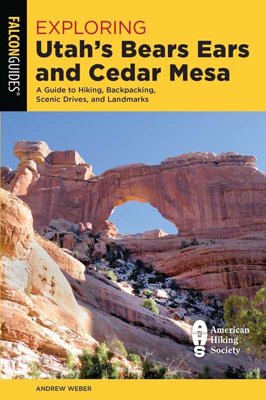 Exploring Utah's Bears Ears and Cedar Mesa by Andrew Weber