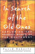 In Search of the Old Ones by David Roberts
