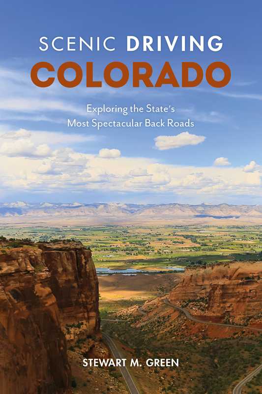 Scenic Driving Colorado by Stewart M. Green