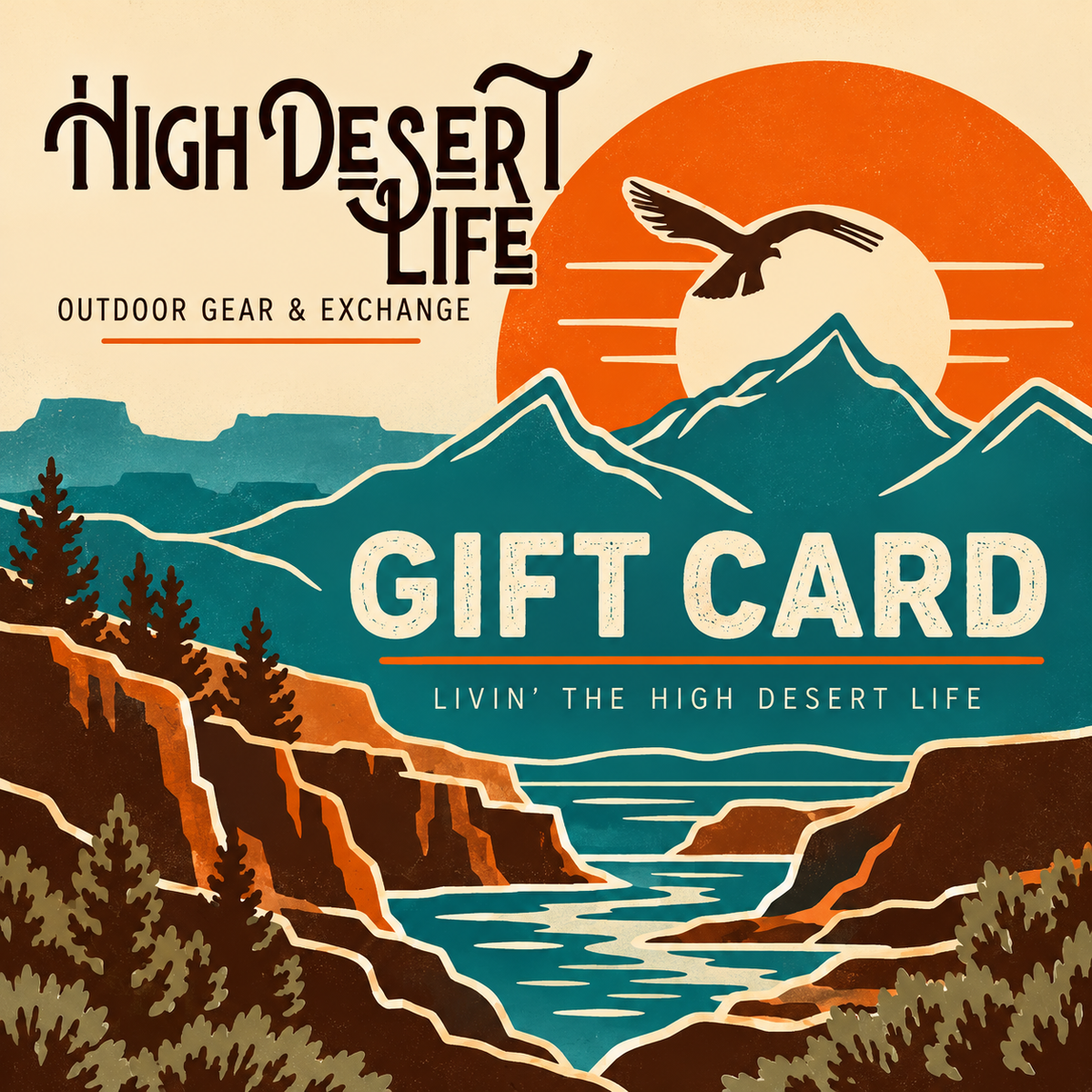 High Desert Life Outdoors digital gift card square design featuring sunset, mountains and river